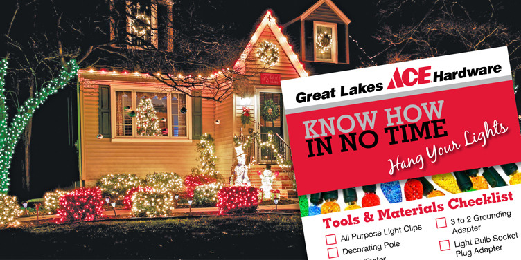 Hang Your Lights - Great Lakes Ace Hardware Store