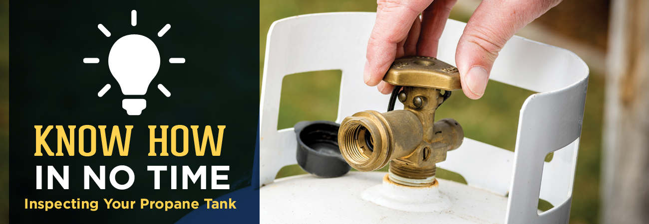 Inspecting Your Propane Tank - Great Lakes Ace Hardware Store Header