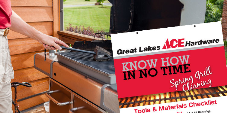 Spring Grill Cleaning - Great Lakes Ace Hardware Store