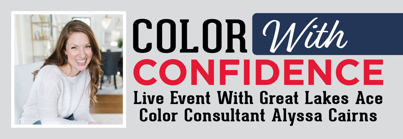 Facebook Live Event – Color With Confidence  - Great Lakes Ace Hardware Store Header