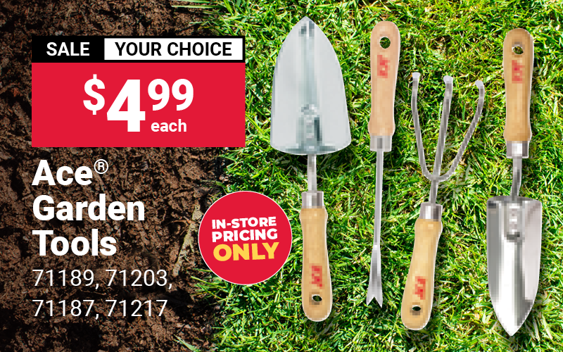 Ace® Garden Tools