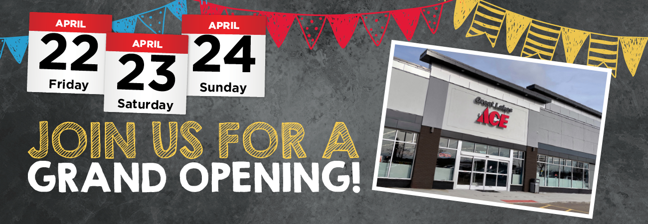 Rochester Hills - Grand Opening Weekend - Great Lakes Ace Hardware Store Header
