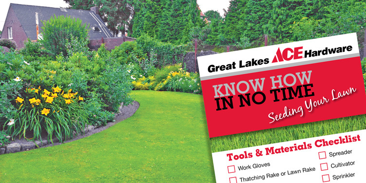 Seeding Your Lawn - Great Lakes Ace Hardware Store