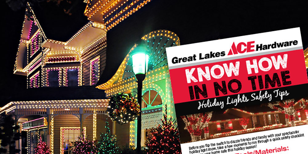Holiday Lights Safety Tips - Great Lakes Ace Hardware Store